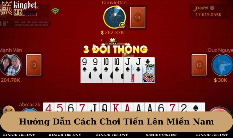 Chia sẻ cách chơi tiến lên miền Nam chi tiết nhất cho mọi người